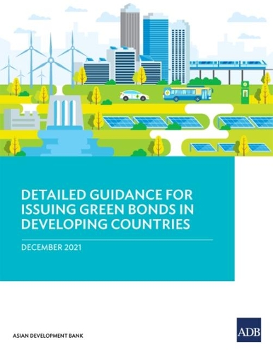 Паперова книга «Detailed Guidance for Issuing Green Bonds in Developing Countries», автор Азійський банк розвитку - фото №1