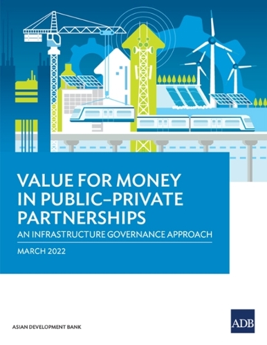Паперова книга «Value for Money in Public–Private Partnerships: An Infrastructure Governance Approach», автор Азійський банк розвитку - фото №1