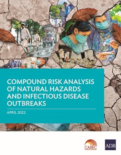 Паперова книга «Compound Risk Analysis of Natural Hazards and Infectious Disease Outbreaks», автор Азійський банк розвитку - фото №1