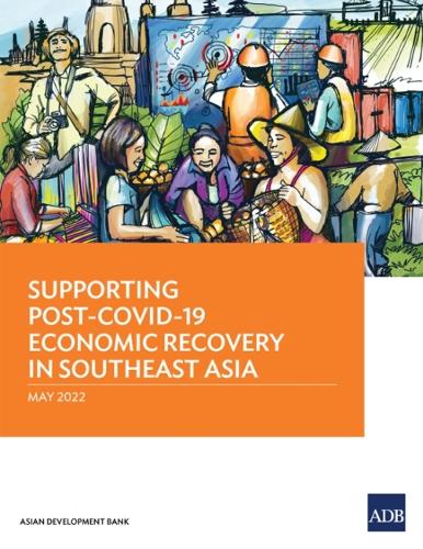 Паперова книга «Supporting Post-COVID-19 Economic Recovery in Southeast Asia», автор Азійський банк розвитку - фото №1