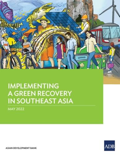 Паперова книга «Implementing a Green Recovery in Southeast Asia», автор Азійський банк розвитку - фото №1