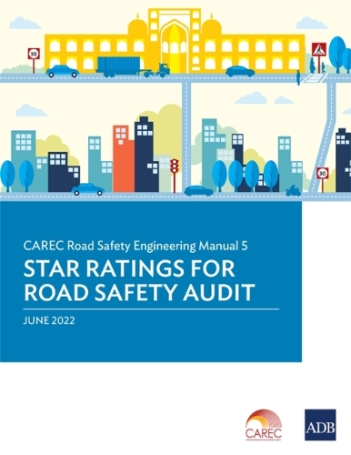 Паперова книга «CAREC Road Safety Engineering Manual: 5 Star Ratings for Road Safety Audit», автор Азійський банк розвитку - фото №1