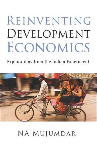Паперова книга «Reinventing Development Economics: Explorations from the Indian Experiment», автор Н. А. Муджумдар - фото №1