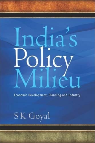 Паперова книга «India's Policy Milieu: Economic Development, Planning and Industry», автор С. К. Гоял - фото №1