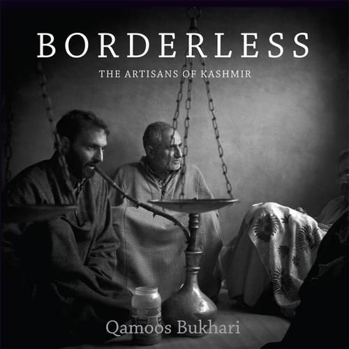 Бумажная книга «Borderless: The Artisans of Kashmir», автор Камос Бухари - фото №1