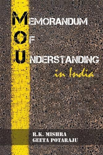 Бумажная книга «Memorandum of Understanding in India», авторов Джета Потараджу, Р.К. Мишра - фото №1
