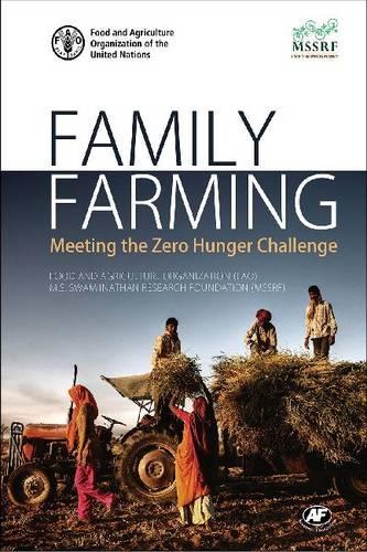 Паперова книга «Family Farming: Meeting the Zero Hunger Challenge», авторів Продовольча та сільськогосподарська організація ООН, М.С. Свамійнатан - фото №1