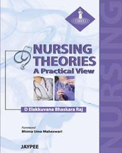 Бумажная книга «Nursing Theories: A Practical View», автор Д. Элаккувана Бхаскара Радж - фото №1
