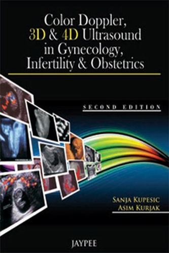 Бумажная книга «Color Doppler, 3D & 4D Ultrasound in Gynecology, Infertility & Obstetrics», автор Саня Купешич - фото №1