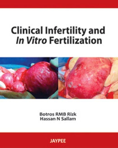 Бумажная книга «Clinical Infertility and In Vitro Fertilization», авторов Ботрос Р М Б Ризк, Хасан Н. Саллам - фото №1