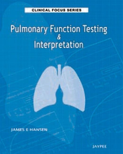 Бумажная книга «Clinical Focus Series: Pulmonary Function Testing & Interpretation», автор Джеймс Э. Хансен - фото №1