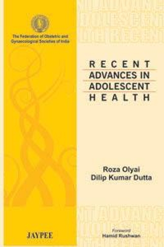 Бумажная книга «Recent Advances in Adolescent Health», авторов Дилип Кумар Дутта, Роза Оляй - фото №1