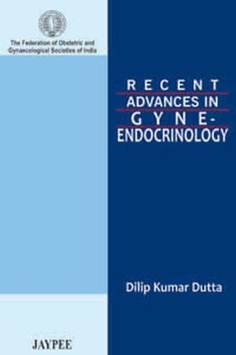 Бумажная книга «Recent Advances in Gyne-Endocrinology», автор Дилип Кумар Дутта - фото №1