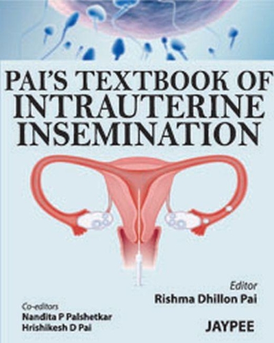 Бумажная книга «Pai's Textbook of Intrauterine Insemination», автор Ришма Дхиллон Пай - фото №1