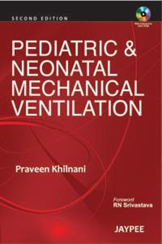 Паперова книга «Pediatric & Neonatal Mechanical Ventilation», автор Правін Хілнані - фото №1