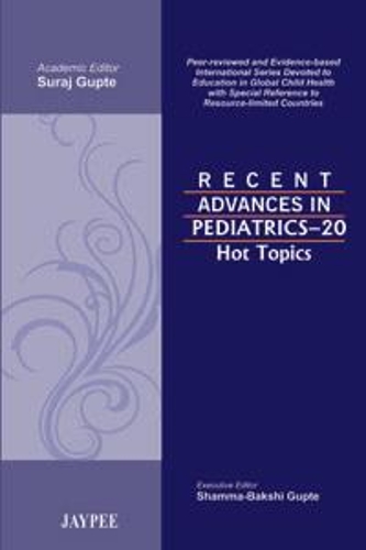 Паперова книга «Recent Advances in Pediatrics - 20: Hot Topics», автор Сурадж Гупте - фото №1