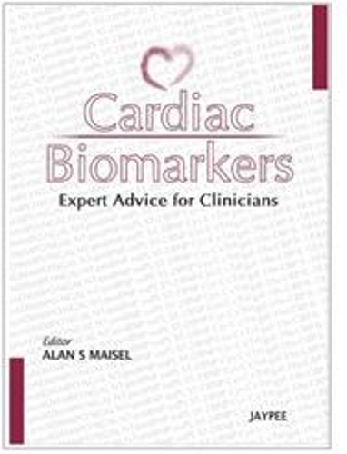 Бумажная книга «Cardiac Biomarkers: Expert Advice for Clinicians», автор Алан С. Майзель - фото №1