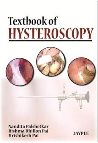 Бумажная книга «Textbook of Hysteroscopy», авторов Хришикеш Д. Пай, Нандита Палшеткар, Ришма Дхиллон Пай - фото №1