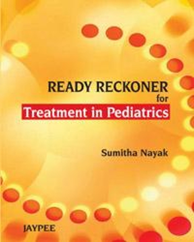 Паперова книга «Ready Reckoner for Treatment in Paediatrics», автор Суміта Наяк - фото №1