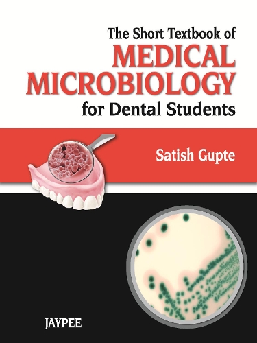 Бумажная книга «Short Textbook of Medical Microbiology for Dental Students», автор Сатиш Гупте - фото №1