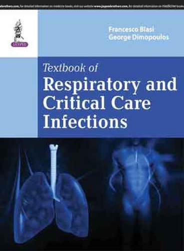 Бумажная книга «Textbook of Respiratory & Critical Care Infection», авторов Франческо Блази, Георгиос Димопулос - фото №1