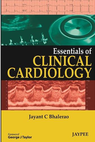 Бумажная книга «Essentials of Clinical Cardiology», автор Джаянт К. Бхалерао - фото №1