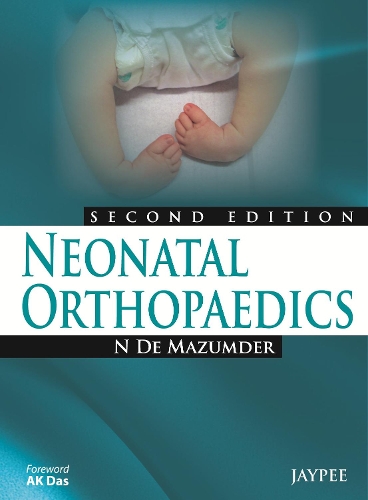 Паперова книга «Neonatal Orthopaedics», автор Н. Де Мазумдер - фото №1