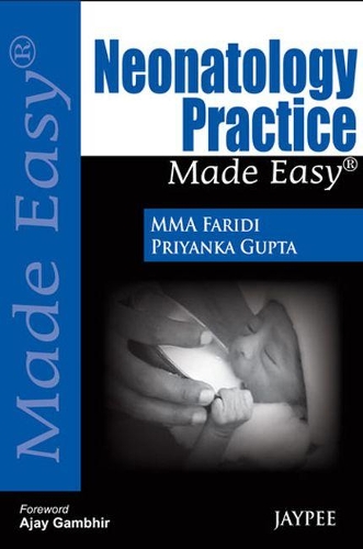 Паперова книга «Neonatology Practice Made Easy», авторів ММА Фаріді, Пріянка Гупта - фото №1
