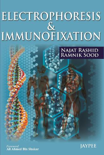 Паперова книга «Electrophoresis & Immunofixation», авторів Наджат Рашид, Рамнік Суд - фото №1