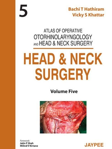 Бумажная книга «Atlas of Operative Otorhinolaryngology and Head & Neck Surgery: Head and Neck Surgery», авторов Бачи Т Хатирам, Вики С. Хаттар - фото №1