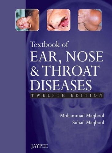 Бумажная книга «Textbook of Ear, Nose and Throat Diseases», авторов Мохаммад Макбул, Сухейл Макбул - фото №1
