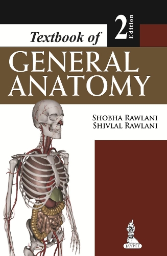 Бумажная книга «Textbook of General Anatomy», авторов Шивлал Равлани, Шобха Равлани - фото №1