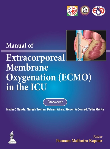 Бумажная книга «Manual of Extracorporeal Membrane Oxygenation (ECMO) in the ICU», автор Пунам Мальхотра Капур - фото №1