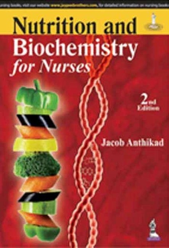 Бумажная книга «Nutrition and Biochemistry For Nurses», автор Джейкоб Антикад - фото №1