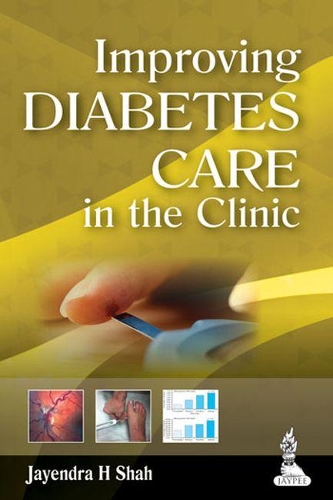 Бумажная книга «Improving Diabetes Care in the Clinic», автор Джайендра Х. Шах - фото №1