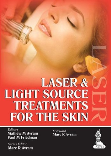 Бумажная книга «Laser and Light Source Treatments for the Skin», авторов Аврам Мэтью М, Марк Р. Аврам, Пол М Фридман - фото №1