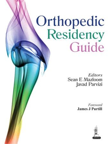 Бумажная книга «Orthopedic Residency Guide», авторов Джавад Парвизи, Шон Е. Мазлум - фото №1