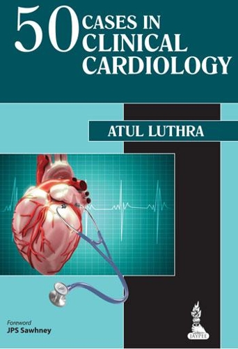 Бумажная книга «50 Cases in Clinical Cardiology», автор Атул Лутра - фото №1