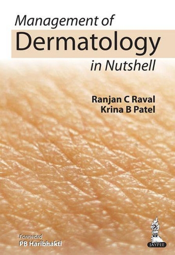 Бумажная книга «Management of Dermatology in Nutshell», авторов Крина Б. Патель, Ранджан Раваль - фото №1