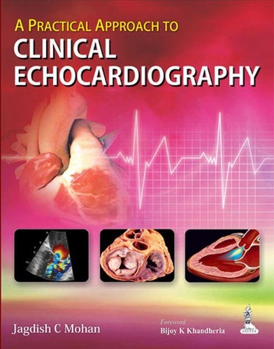 Бумажная книга «A Practical Approach to Clinical Echocardiography», автор Джагдиш С. Мохан - фото №1