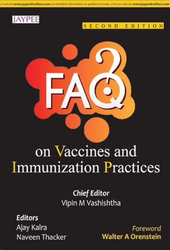 Бумажная книга «FAQs on Vaccines and Immunization Practices», авторов Аджай Калра, Навин Тэккер, Випин М Вашиштха - фото №1