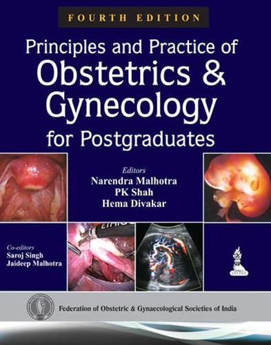 Паперова книга «Principles and Practice of Obstetrics & Gynecology for Postgraduates», авторів Гема Дівакар, Нарендра Малхотра, П.К. Шах - фото №1