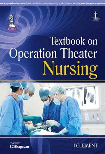 Паперова книга «Textbook on Operation Theater Nursing», автор І. Клеман - фото №1