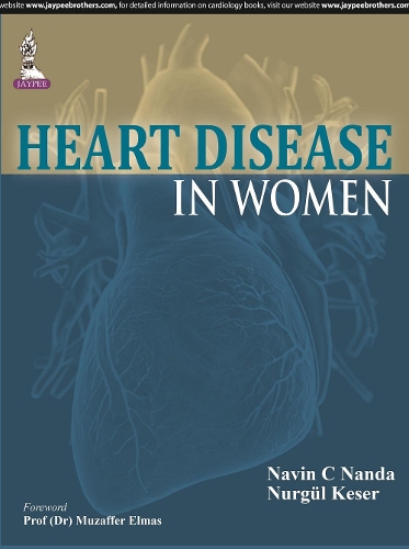 Паперова книга «Heart Disease in Women», авторів Навін К. Нанда, Нургюль Кесер - фото №1