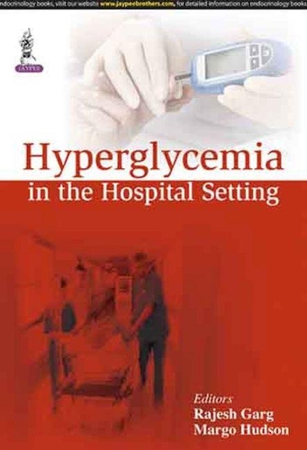 Бумажная книга «Hyperglycemia in the Hospital Setting», авторов Марго Хадсон, Раджеш К Гарг - фото №1