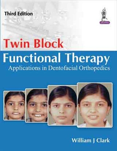 Паперова книга «Twin Block Functional Therapy», автор Вільям Кларк - фото №1