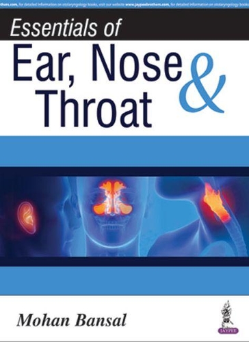 Бумажная книга «Essentials of Ear, Nose & Throat», автор Мохан Бансал - фото №1