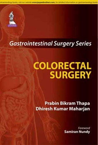 Бумажная книга «Gastrointestinal Surgery Series: Colorectal Surgery», авторов Дхиреш Кумар Махарджан, Прабин Бикрам Тхапа - фото №1