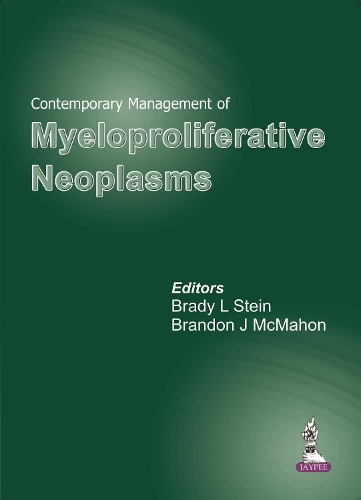 Паперова книга «Contemporary Management of Myeloproliferative Neoplasms», авторів Брейді Л. Стайн, Брендон Джей МакМахон - фото №1