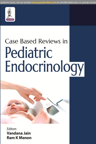 Бумажная книга «Case Based Reviews in Pediatric Endocrinology», авторов Рам Менон, Вандана Джайн - фото №1